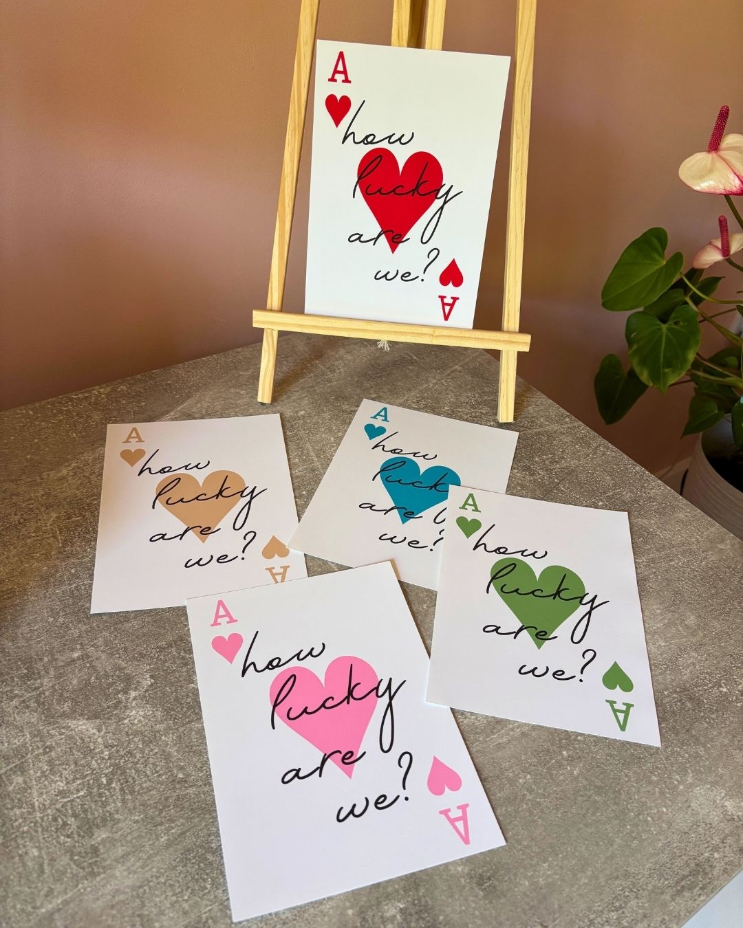 How Lucky Are We Ace of Hearts Print