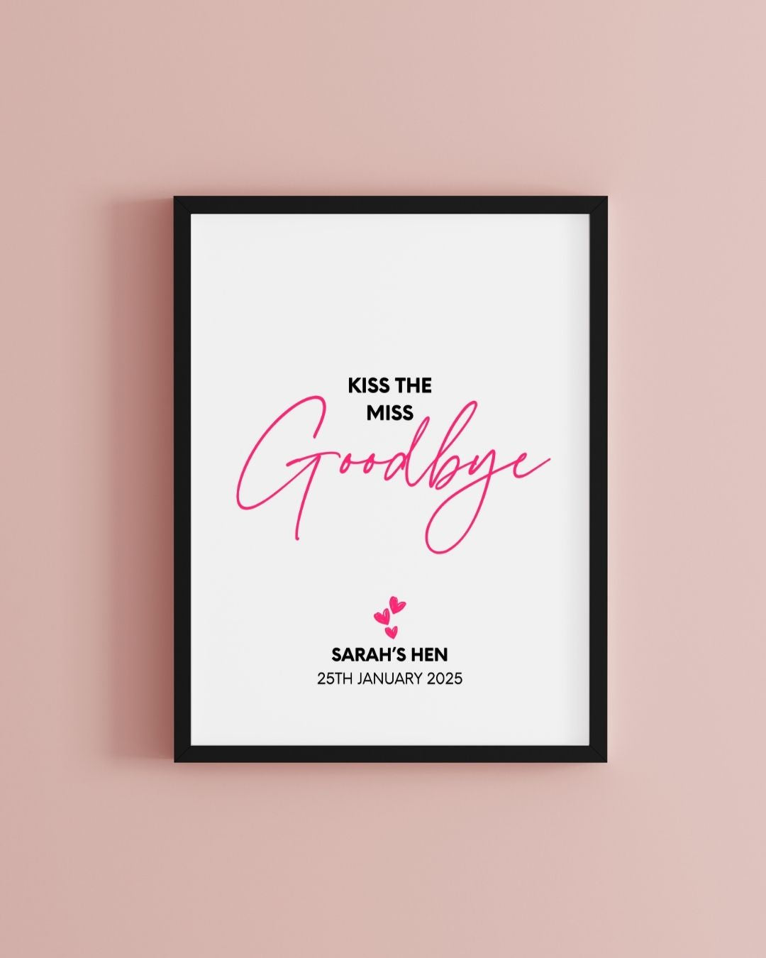 Kiss the Miss Goodbye Hen Do Bachelorette Party Personalised Print