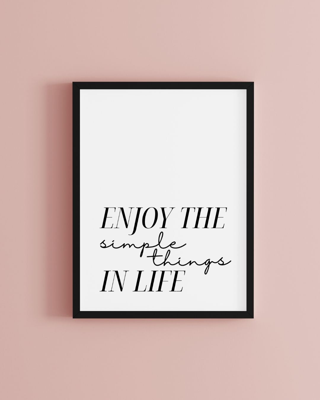 Enjoy the Simple Things Minimalist Wall Art Print