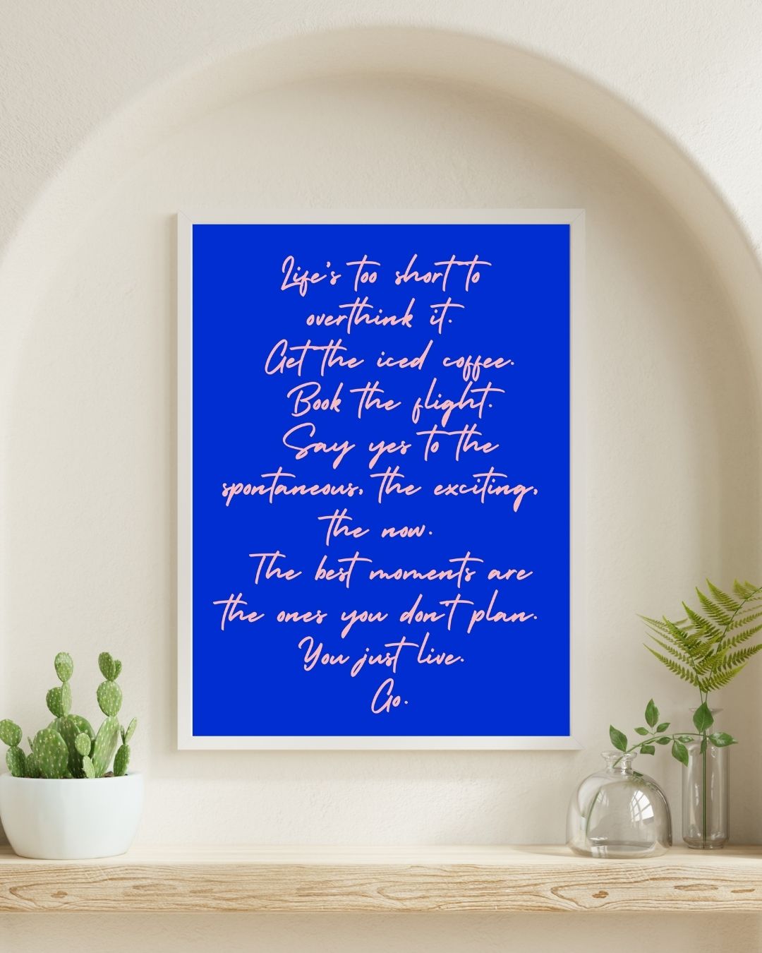 Life’s Too Short Blue & Pink Motivational Typography Art Print