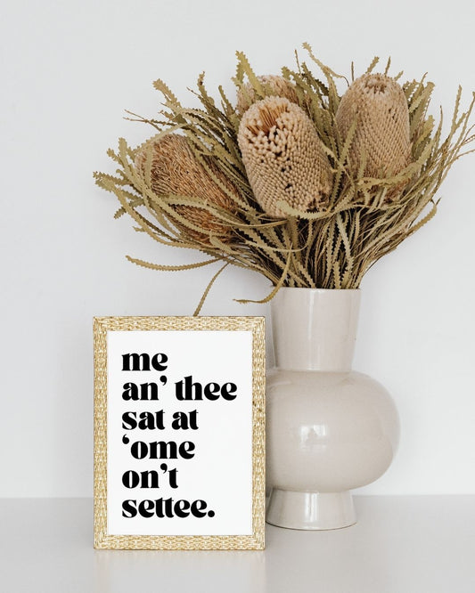 Me An’ Thee Yorkshire Inspired Typography Print