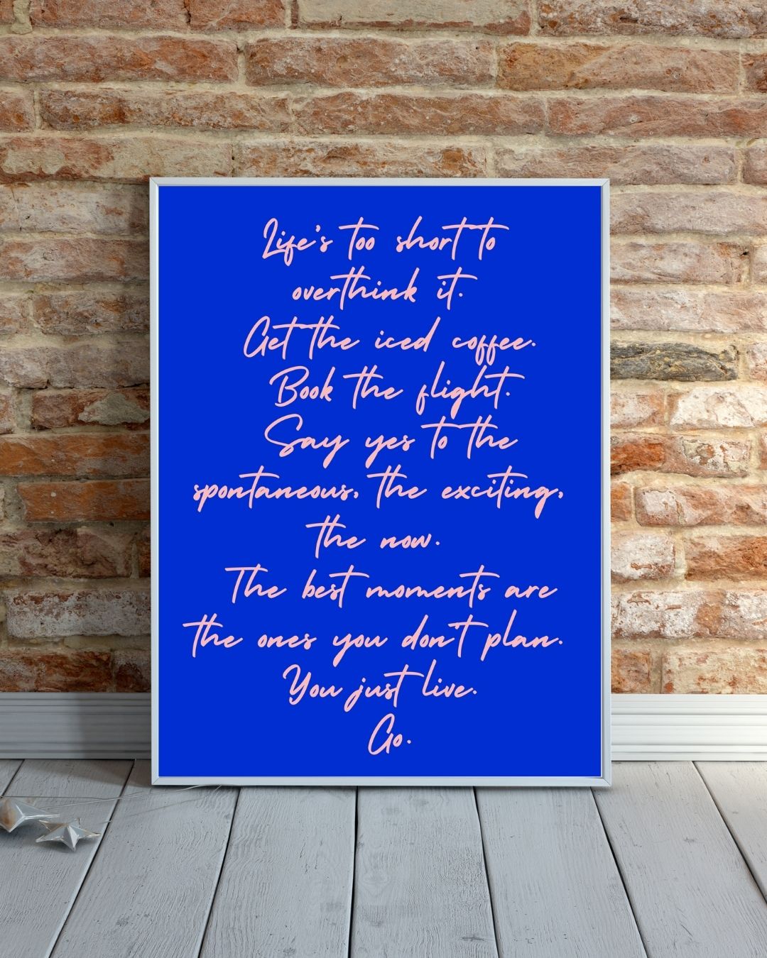 Life’s Too Short Blue & Pink Motivational Typography Art Print