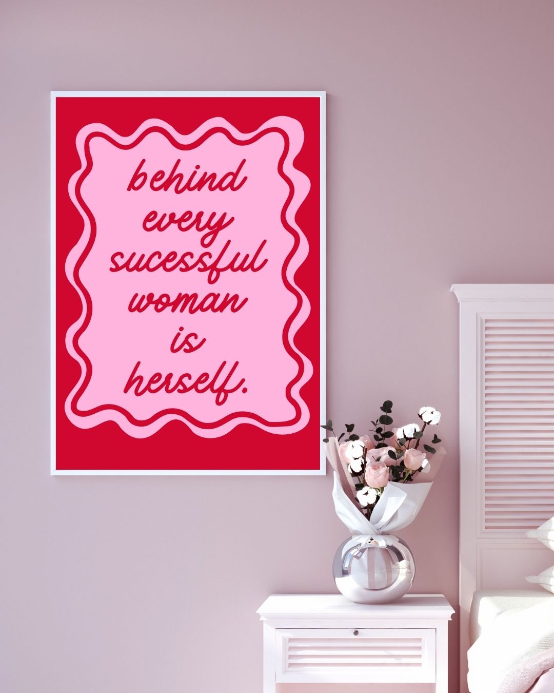 Behind Every Successful Woman is Herself Motivational Office Girl Boss Print