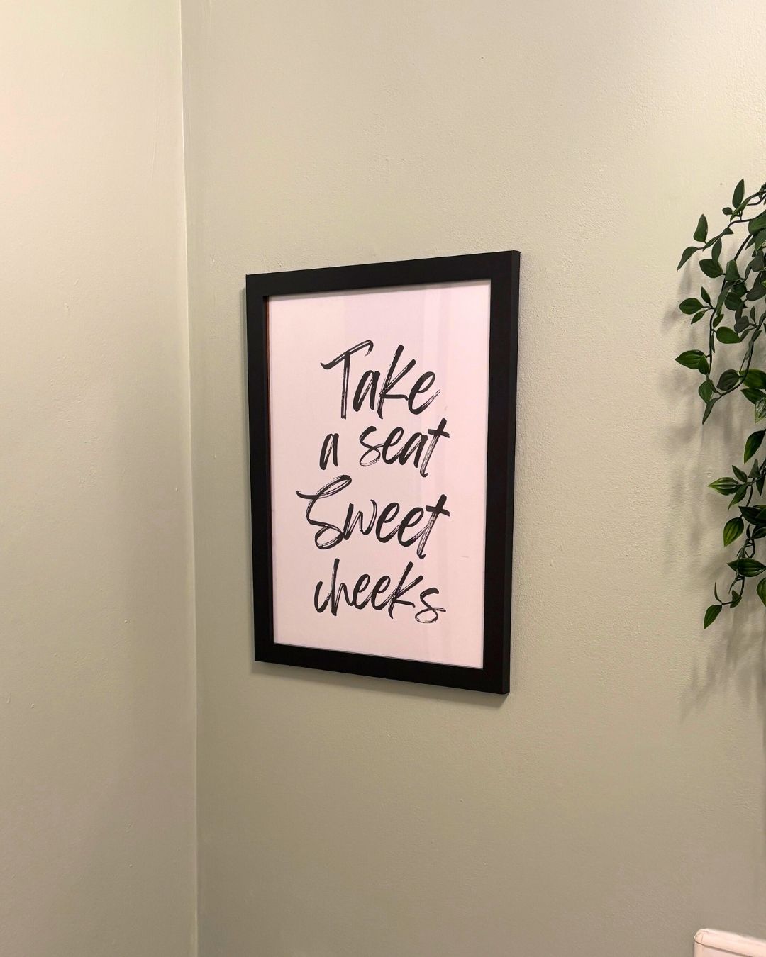 Take a Seat Sweet Cheeks Typography Bathroom Print