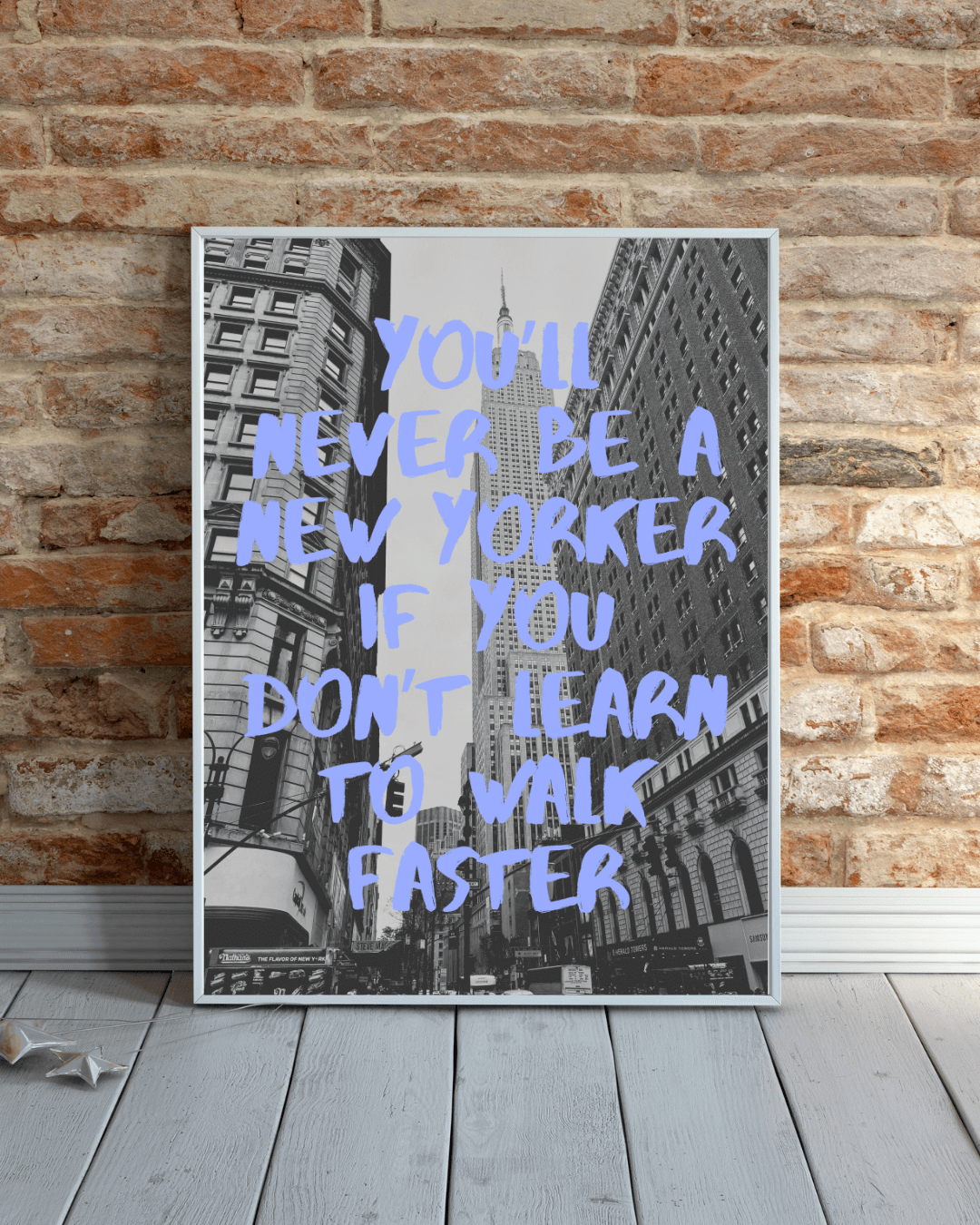 You'll Never Be A New Yorker NYC Black and White Art Photography Travel Print