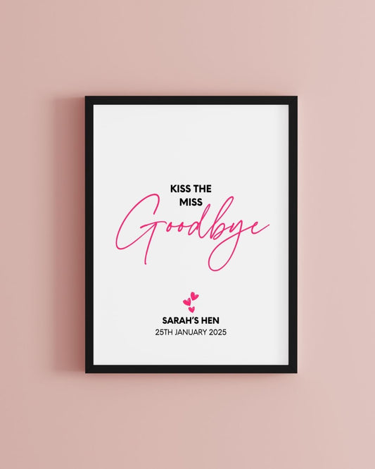 Kiss the Miss Goodbye Hen Do Bachelorette Party Personalised Print