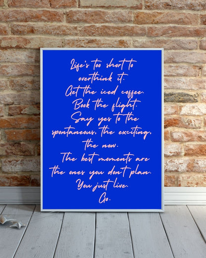 Life’s Too Short Blue & Pink Motivational Typography Art Print