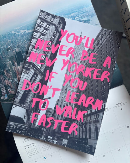 You'll Never Be A New Yorker Art Photography Travel Print