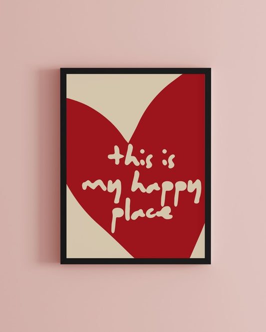 This is My Happy Place Art Print