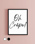 Oh Crepe! Black and White Monochrome Minimalist Kitchen Print
